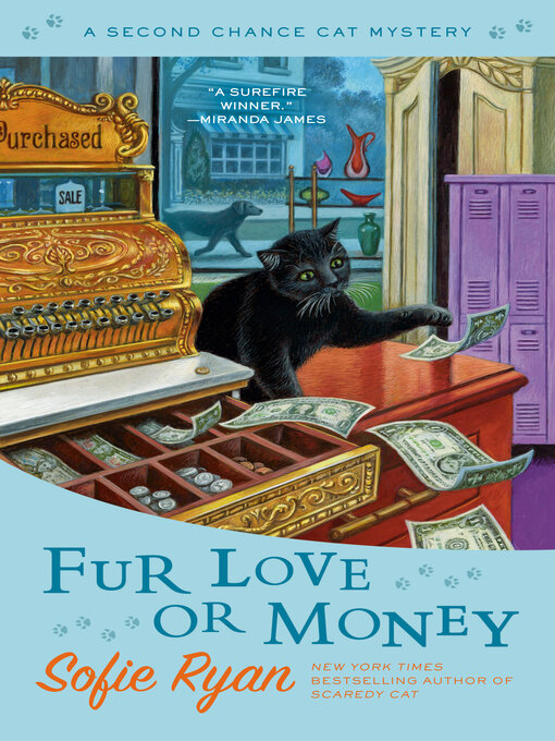 Title details for Fur Love or Money by Sofie Ryan - Available